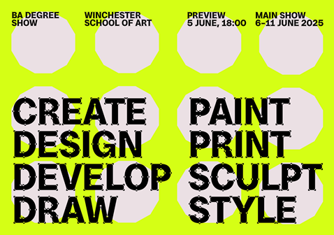 Winchester School of Art BA Degree Show 2025