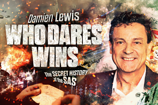 Damien Lewis: Who Dares Wins The Secret History of the SAS